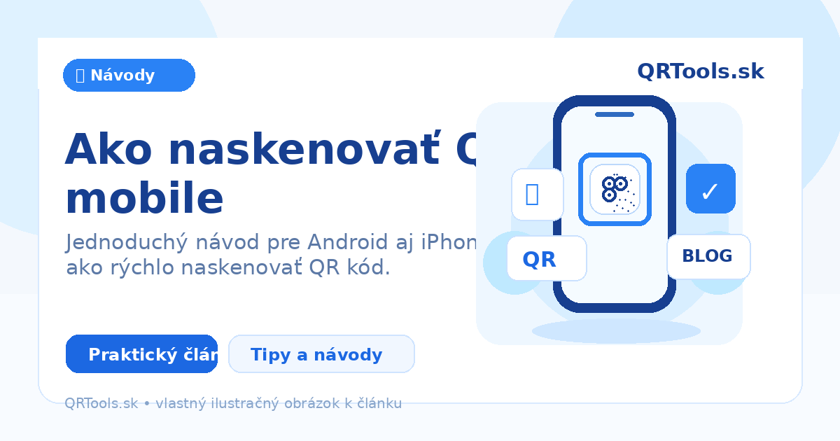 Ako naskenovať QR kód v mobile – ilustračný obrázok článku