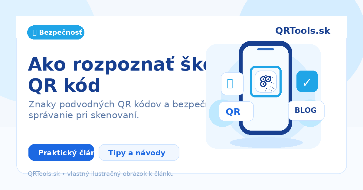 Ako rozpoznať škodlivý QR kód – ilustračný obrázok článku