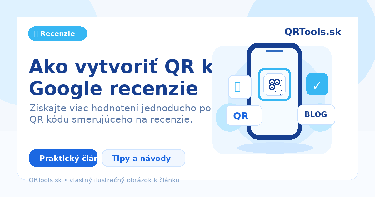 Ako vytvoriť QR kód na Google recenzie – ilustračný obrázok článku