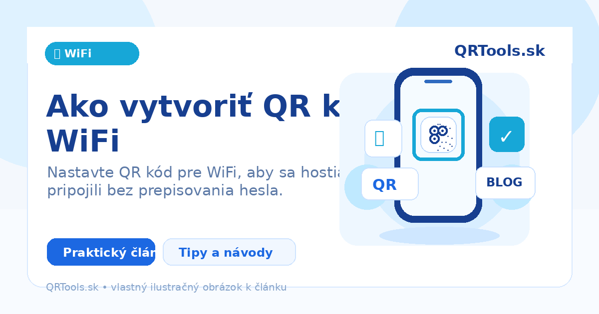 Ako vytvoriť QR kód na WiFi – ilustračný obrázok článku