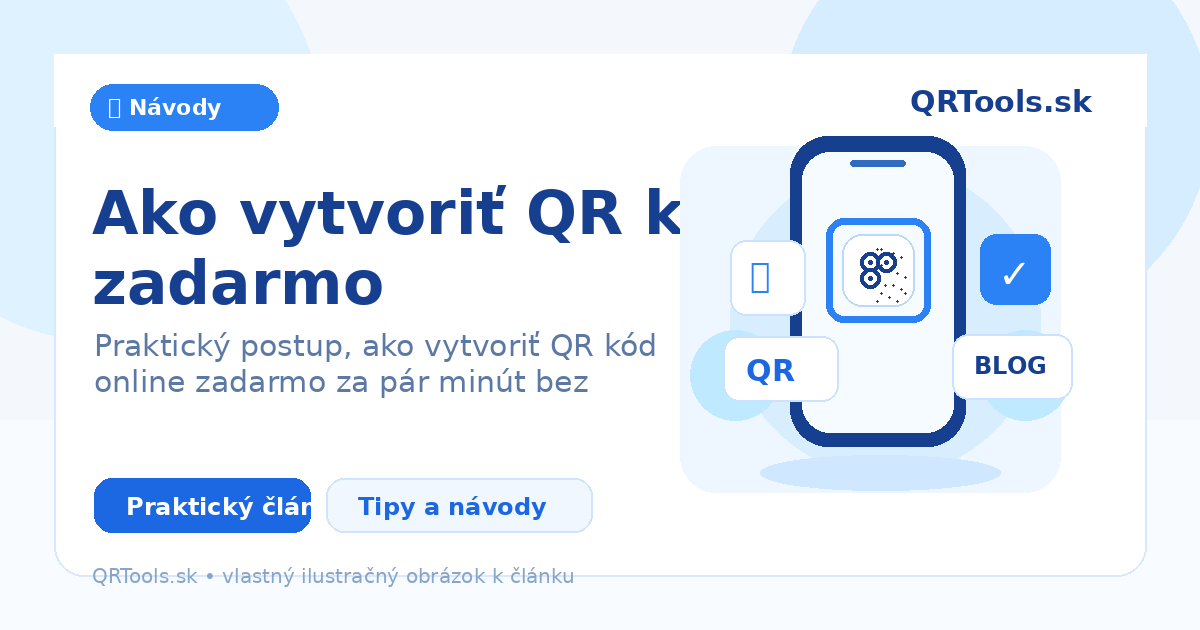 Ako vytvoriť QR kód zadarmo – ilustračný obrázok článku