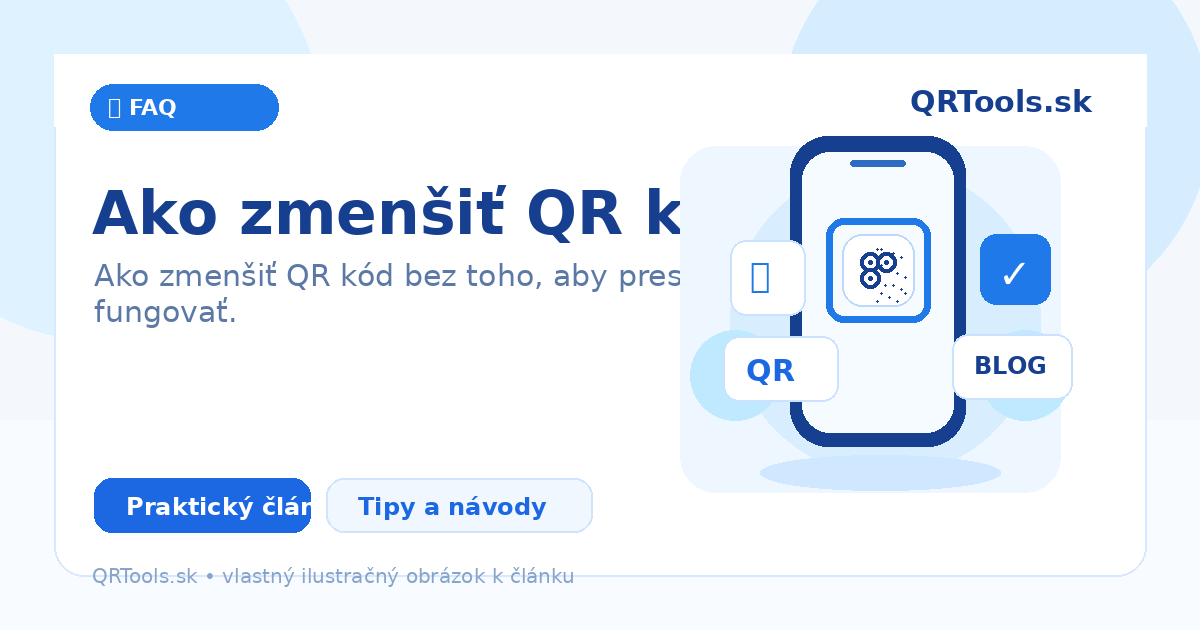Ako zmenšiť QR kód – ilustračný obrázok článku