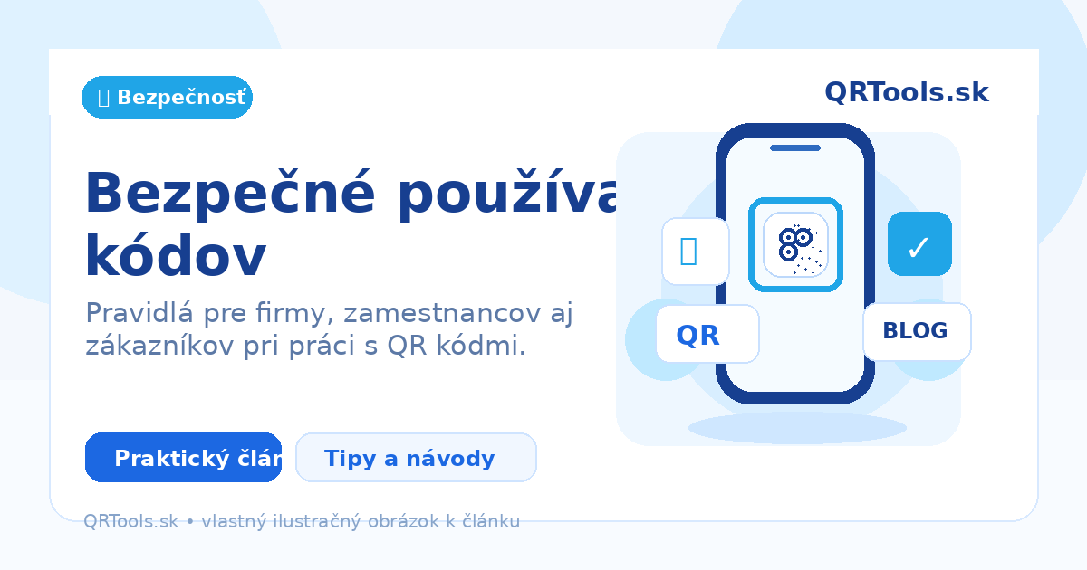 Bezpečné používanie QR kódov – ilustračný obrázok článku