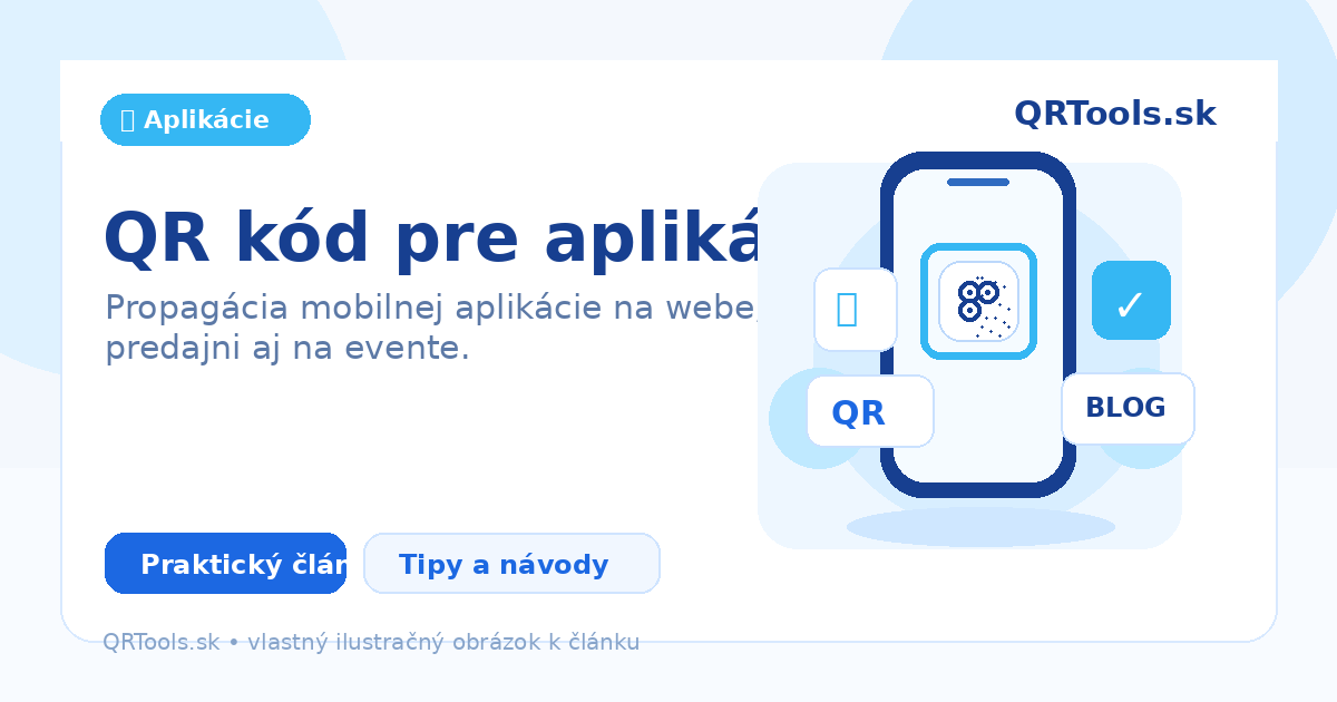 QR kód pre aplikácie – ilustračný obrázok článku