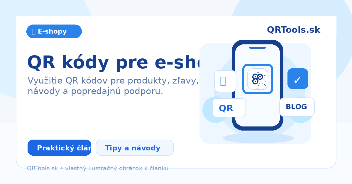 QR kódy pre e-shopy – ilustračný obrázok článku