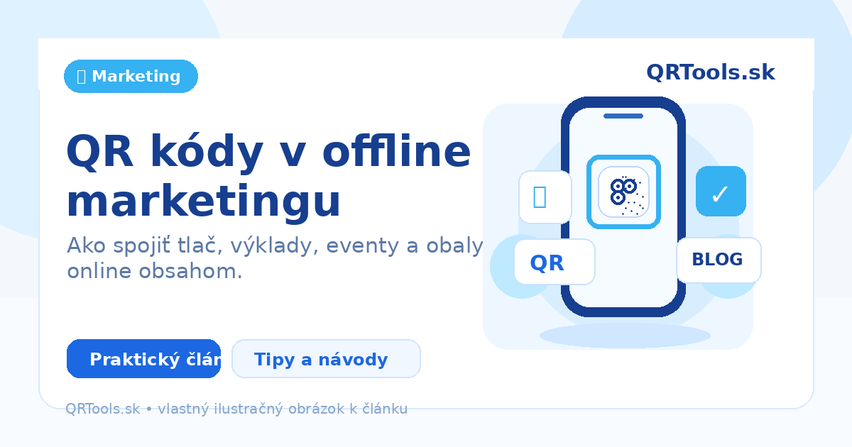QR kódy v offline marketingu – ilustračný obrázok článku