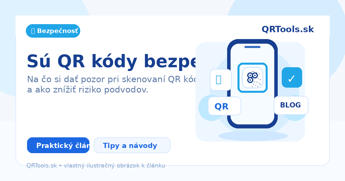 Sú QR kódy bezpečné? – ilustračný obrázok článku